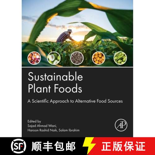 【3-4周达】Sustainable Plant Foods: A Scientific Approach to Alternative Food Sources [9780443316524]