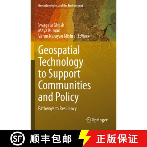 【3-4周达】Geospatial Technology to Support Communities and Policy: Pathways to Resiliency [9783031525636]