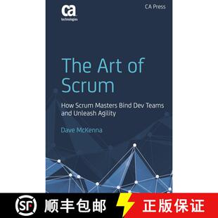 【3-4周达】The Art of Scrum : How Scrum Masters Bind Dev Teams and Unleash Agility (1st ed.) (1st ed.... [9781484222768]