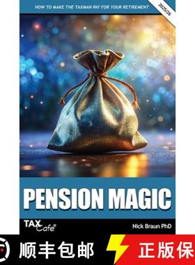 【3-4周达】Pension Magic 2025/26: How to Make the Taxman Pay for Your Retirement [9781917392044]