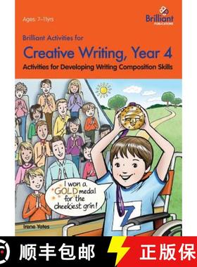 【3-4周达】Brilliant Activities for Creative Writing, Year 4: Activities for Developing Writing Compo... [9780857474667]