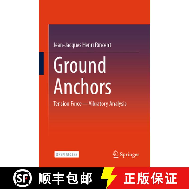 【3-4周达】Ground Anchors: Tension Force--Vibratory Analysis [9789819744138]