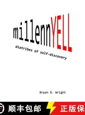 【3-4周达】millennYELL: diatribes of self-discovery [9780999678855]
