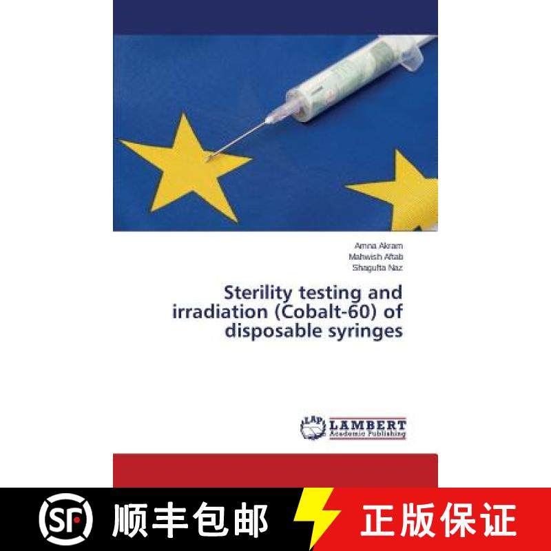 预订 Sterility testing and irradiation (Cobalt-60) of disposable syringes [9783659697470]