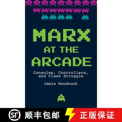 【3-4周达】Marx at the Arcade : Consoles, Controllers, and Class Struggle [9781608468669]