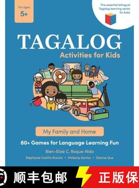 预订 Tagalog Activities for Kids - My Family and Home: 80+ Games for Language Learning Fun [9781734124149]