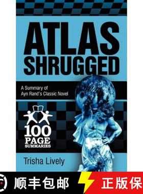 【3-4周达】Atlas Shrugged: 100 Page Summary of Ayn Rand's Classic Novel [9781939370006]
