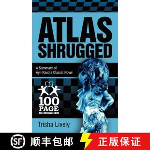 【3-4周达】Atlas Shrugged: 100 Page Summary of Ayn Rand's Classic Novel [9781939370006]