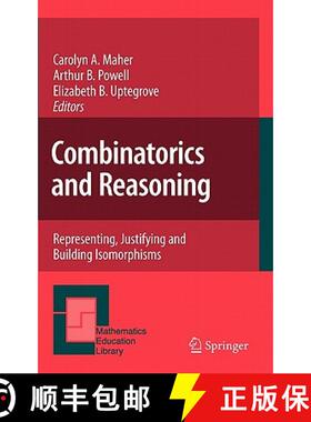 【3-4周达】Combinatorics and Reasoning : Representing, Justifying and Building Isomorphisms [9789400706149]
