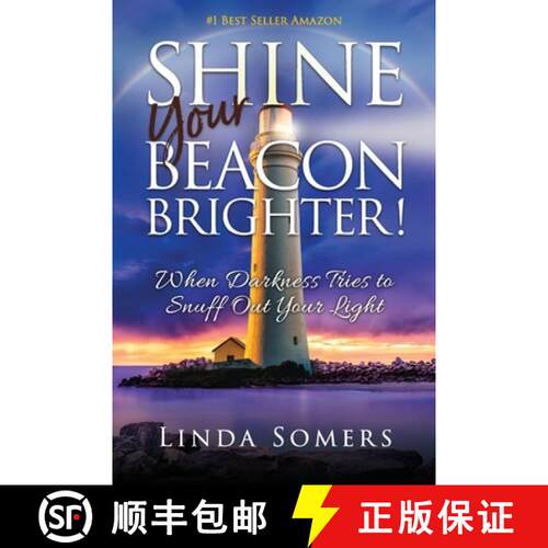 【3-4周达】Shine your Beacon Brighter!: When Darkness Tries to Snuff Out Your Light [9781732077898]