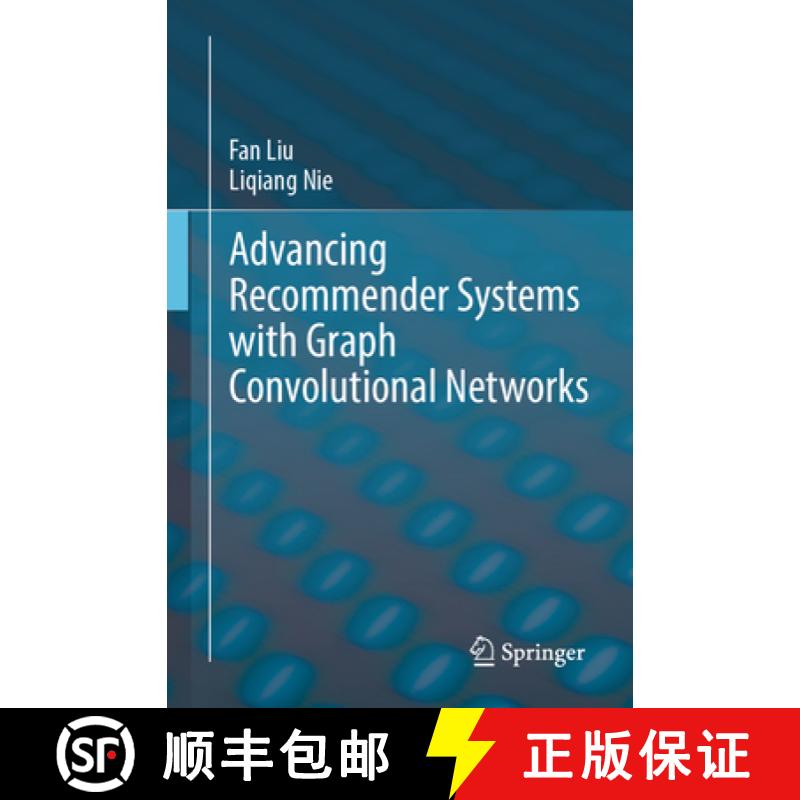 【4周达】Advancing Recommender Systems with Graph Convolutional Networks [9783031850929]