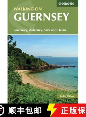 【3-4周达】Walking on Guernsey: 25 routes including the Guernsey Coastal Walk, Alderney, Sark and Herm [9781786311306]