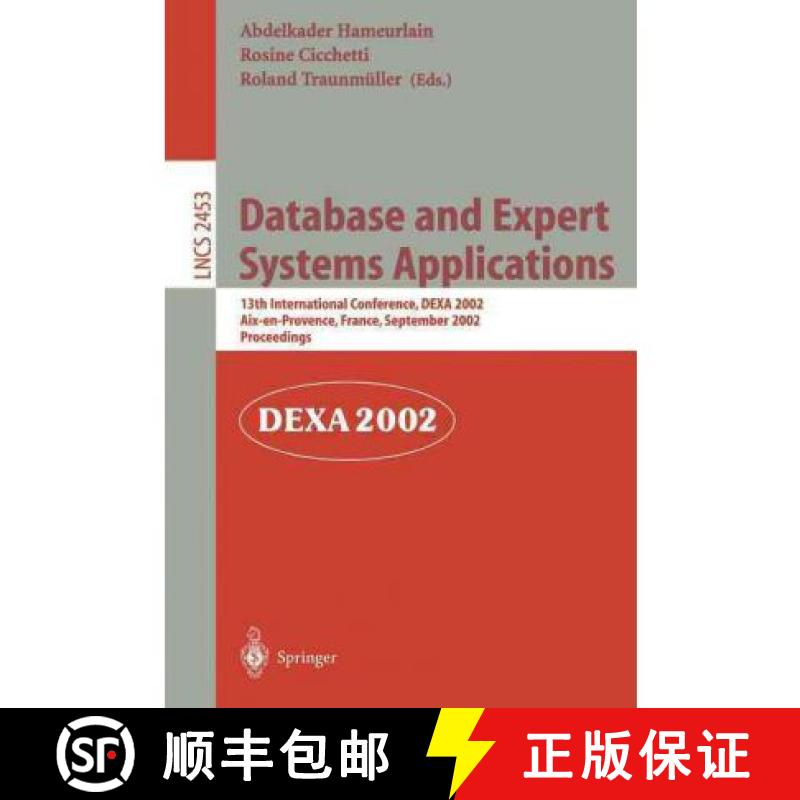 【3-4周达】Database and Expert Systems Applications : 13th International Conference, DEXA 2002, Aix-e... [9783540441267]