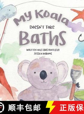 【3-4周达】My Koala Doesn't Take Baths [9781999539757]