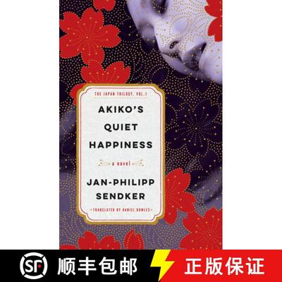 【3-4周达】Akiko's Quiet Happiness: The Japan Trilogy, Vol. 1 [9781635425529]