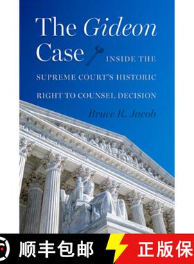 【3-4周达】The Gideon Case – Inside the Supreme Court`s Historic Right to Counsel Decision [9780813079547]