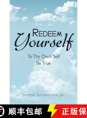 预订 Redeem Yourself: To Thy Own Self Be True [9780984945504]