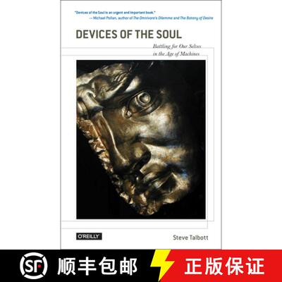 【3-4周达】Devices of the Soul: Battling for Our Selves in an Age of Machines [9781492025610]