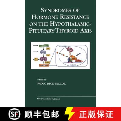 【3-4周达】Syndromes of Hormone Resistance on the Hypothalamic-Pituitary-Thyroid Axis [9781475710656]