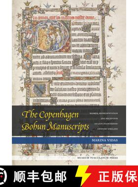 【3-4周达】The Copenhagen Bohun Manuscripts – Women, Representation and Reception in Fourteenth–Cen... [9788763543248]