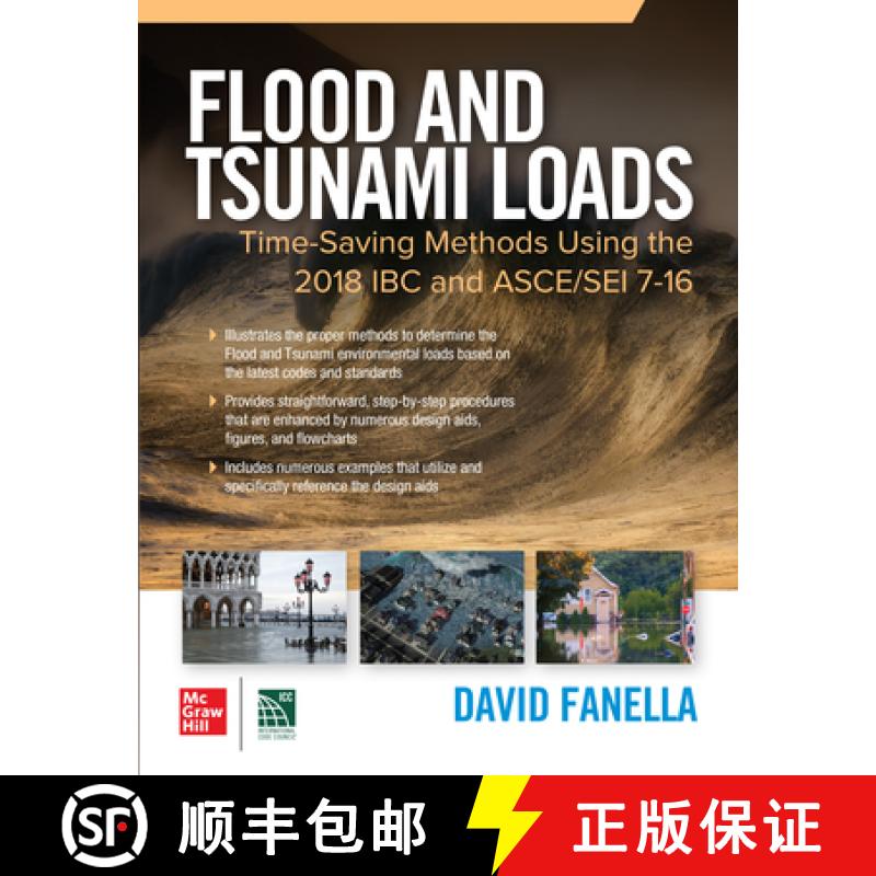 【3-4周达】Flood and Tsunami Loads: Time-Saving Methods Using the 2018 IBC and Asce/SEI 7-16 [9781260461503]