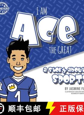 预订 I Am Ace the Great: a story about sports (The Achievers - Level K) [9781733166720]