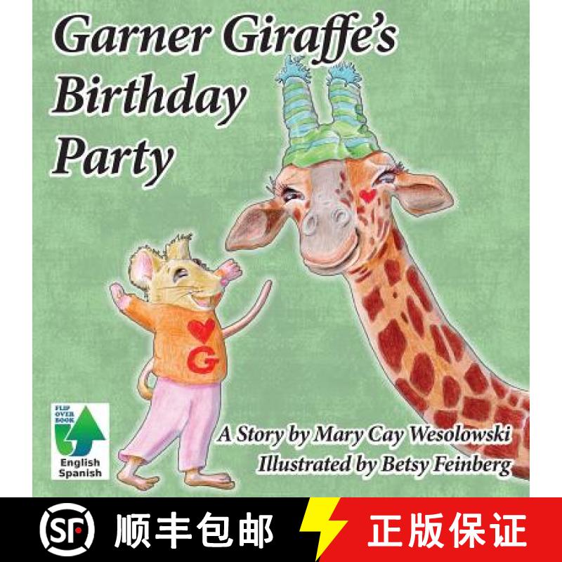 【2-3周达】Garner Giraffe's Birthday [9781945604065]