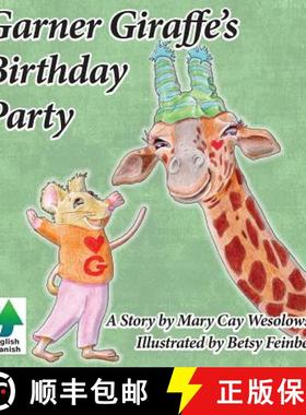 【3-4周达】Garner Giraffe's Birthday [9781945604065]
