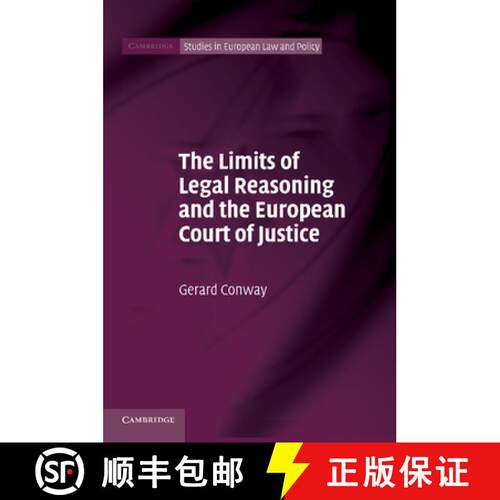 【3-4周达】Limits of Legal Reasoning and the European Court of Justice: - The Limits of Legal Reasoni... [9781107660359]