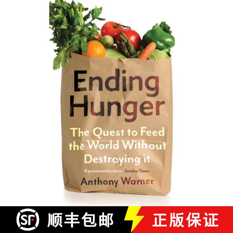【3-4周达】Ending Hunger: The Quest to Feed the World Without Destroying It [9780861542185]