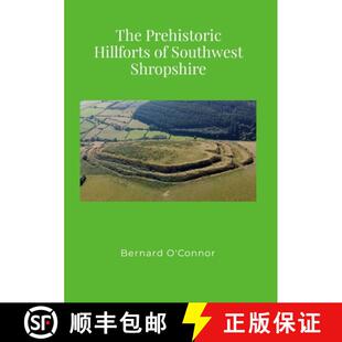 Hillforts Southwest 预订 9781445243139 Prehistoric Shropshire The