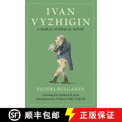 【3-4周达】Ivan Vyzhigin – A Moral–Satirical Novel [9781501782619]