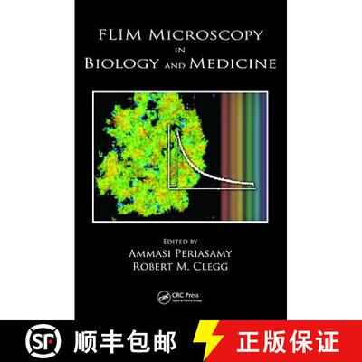 【3-4周达】精装 FLIM Microscopy in Biology and Medicine [9781420078909]