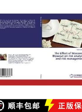 预订 The Effect of Macondo Blowout on risk analysis and risk management [9783659827471]