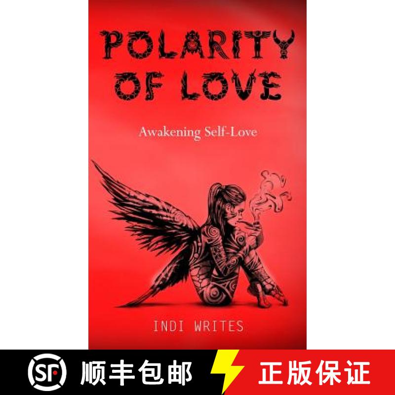 【3-4周达】Polarity of Love: Awakening Self-Love [9781912551446]