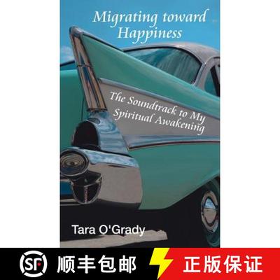 【3-4周达】Migrating Toward Happiness: The Soundtrack to My Spiritual Awakening [9781982221003]
