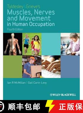 【3-4周达】Tyldesley And Grieve'S Muscles, Nerves And Movement In Human Occupation 4E [Wiley公共健康] [9781405189293]