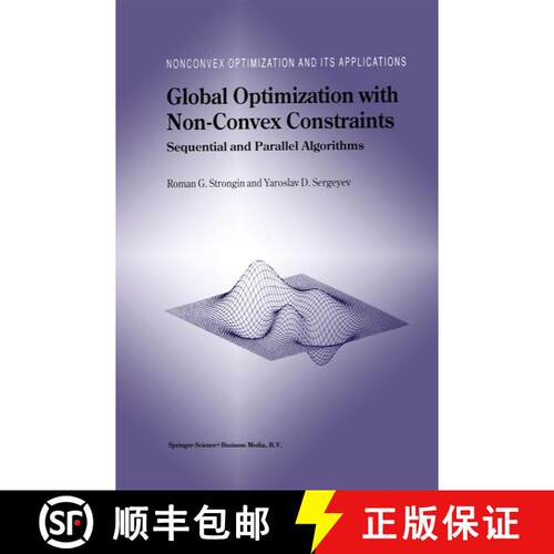 【3-4周达】Global Optimization with Non-Convex Constraints: Sequential and Parallel Algorithms [9781461371175]