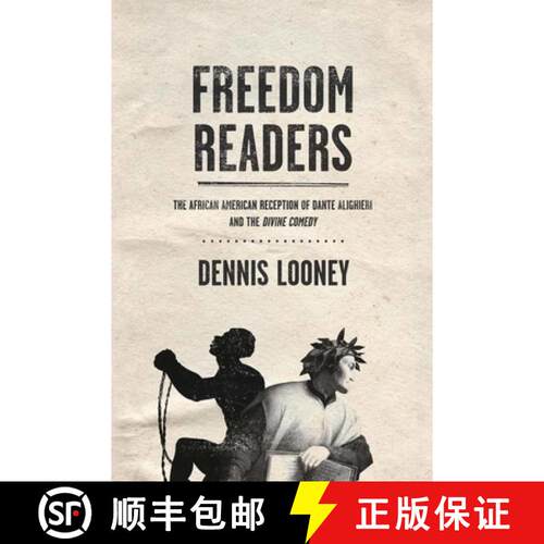 【3-4周达】Freedom Readers – The African American Reception of Dante Alighieri and the Divine Comedy [9780268033866]