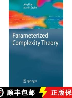 【3-4周达】Parameterized Complexity Theory [9783540299523]