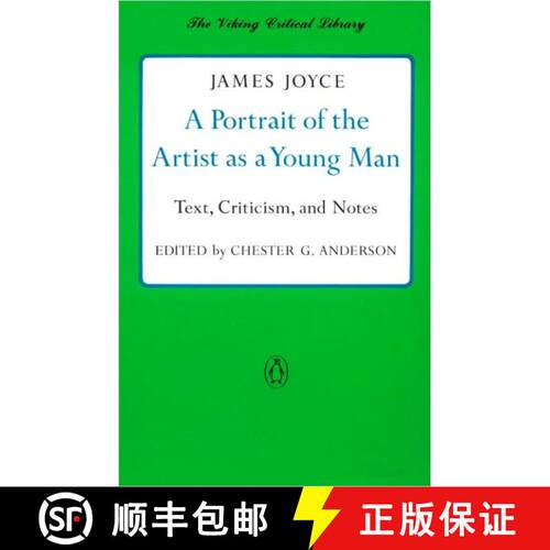 【3-4周达】A Portrait of the Artist as a Young Man : Text, Criticism, and Notes: Text, Criticism, and... [9780140155037]