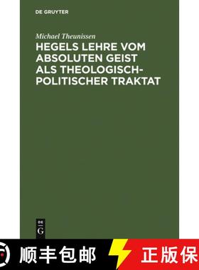 预订 Hegels Lehre vom absoluten Geist als theologisch-politischer Traktat [9783110063530]