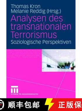 【3-4周达】Analysen Des Transnationalen Terrorismus: Soziologische Perspektiven [9783531154121]