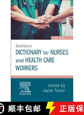 【3-4周达】Bailliere's Dictionary for Nurses and Health Care Workers: for Nurses and Health Care Workers [9780702072796]