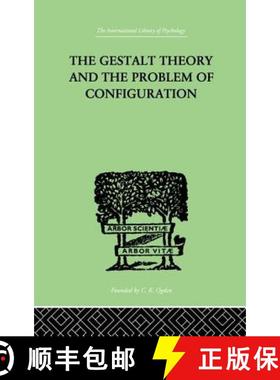 【3-4周达】The Gestalt Theory And The Problem Of Configuration [9781138875012]