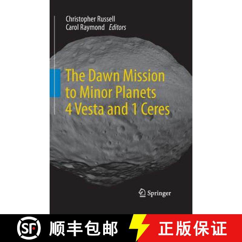 【3-4周达】The Dawn Mission to Minor Planets 4 Vesta and 1 Ceres [9781493945993]