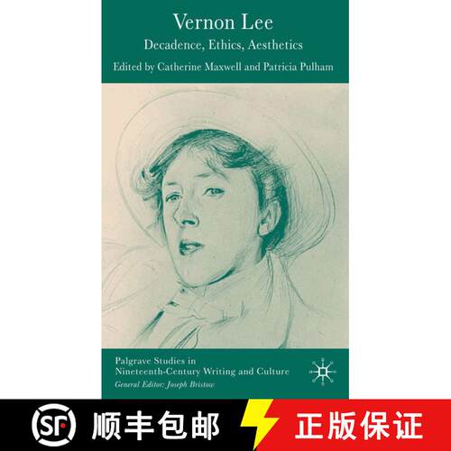 【3-4周达】精装 Vernon Lee : Decadence, Ethics, Aesthetics [9781403992130]