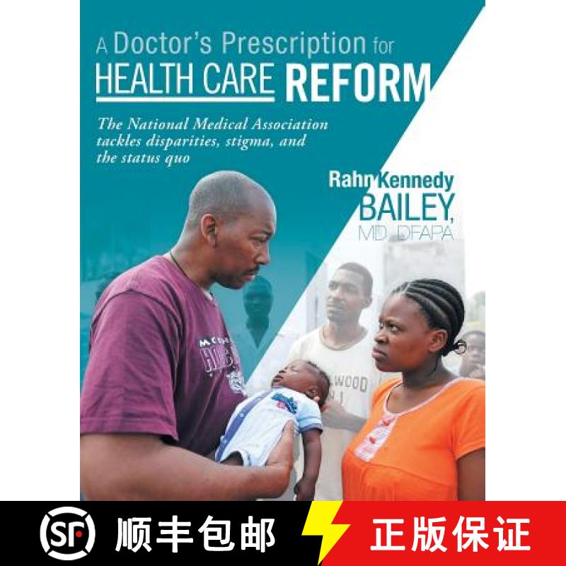 【2-3周达】A Doctor's Prescription for Health Care Reform: The National Medical Association Tackles D... [9781449787493]