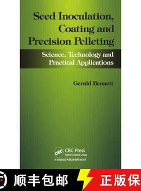 【3-4周达】Seed Inoculation, Coating and Precision Pelleting: Science, Technology and Practical Appli... [9781498716437]
