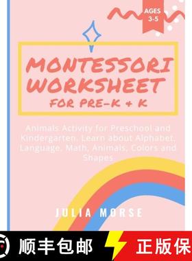 【3-4周达】Montessori Worksheet for Pre-K & K: Animals Activity for Preschool and Kindergarten. Learn... [9781804318706]